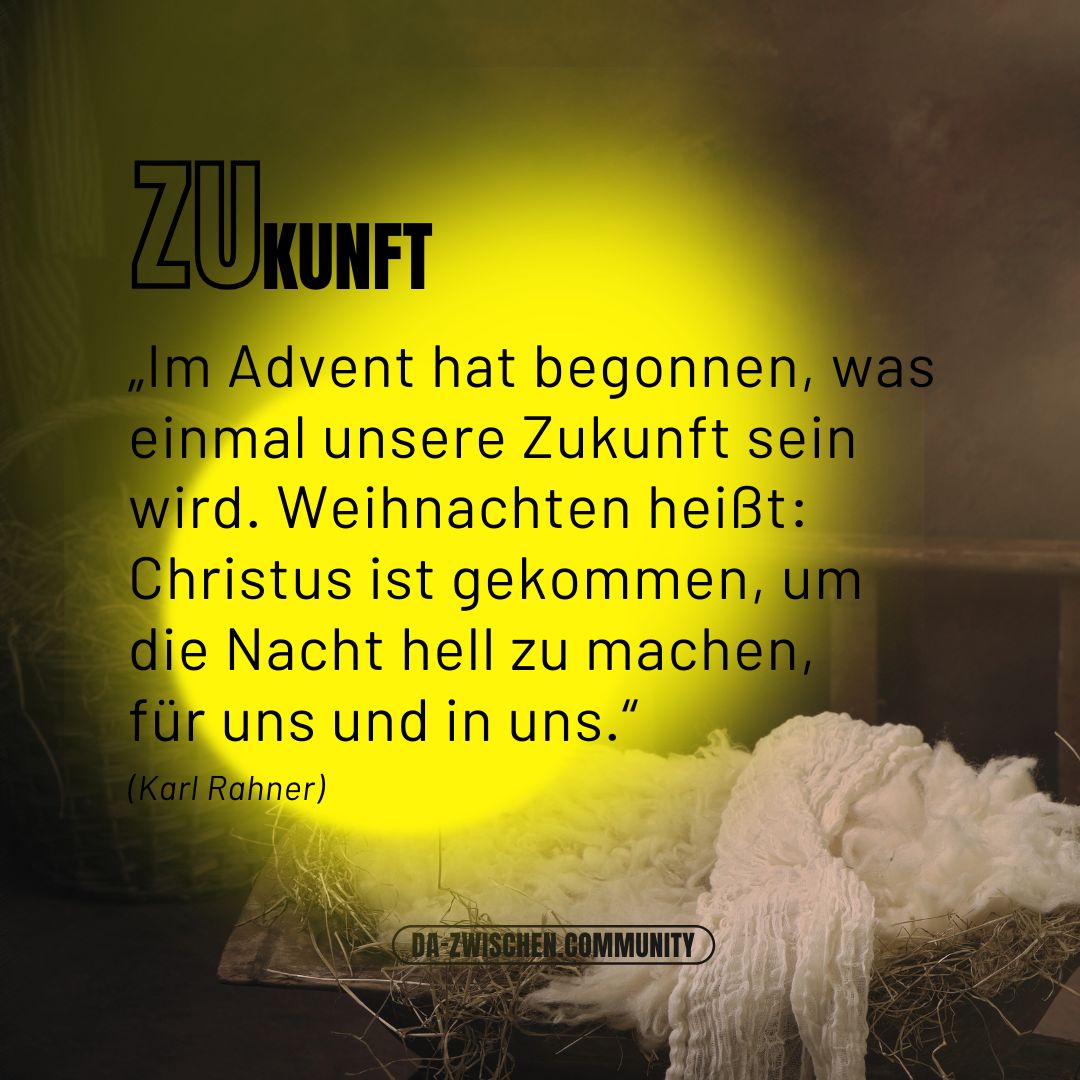 Weihnachten - Zukunft ins Herz geboren